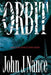 Orbit by John J. Nance