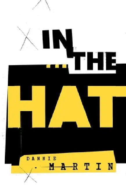 In the Hat by Dianne Martin