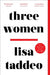 Three Women by Lisa Taddeo