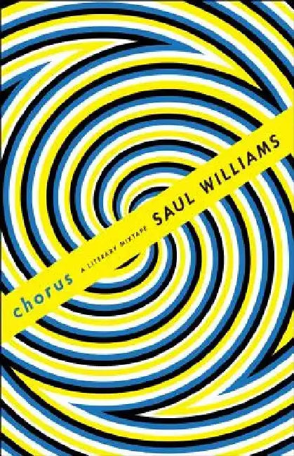 Chorus: A Literary Mixtape by Saul Williams