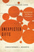 Unexpected Gifts: Discovering the Way of Community by Christopher L. Heuertz, Richard Rohr