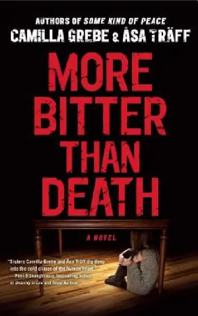 More Bitter Than Death by Camilla Grebe