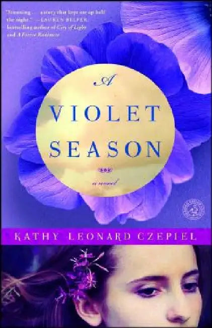 Violet Season by Kathy Leonard Czepiel