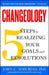 Changeology: 5 Steps to Realizing Your Goals and Resolutions by John C. Norcross