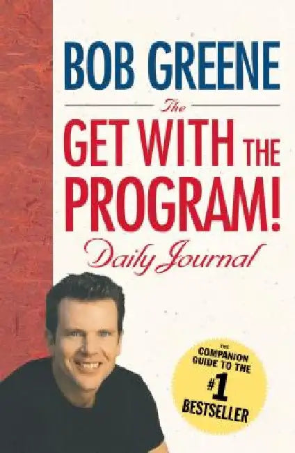 The Get with the Program! Daily Journal by Bob Greene