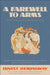 A Farewell To Arms: The Hemingway Library Edition by Ernest Hemingway