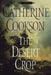 The Desert Crop by Catherine Cookson