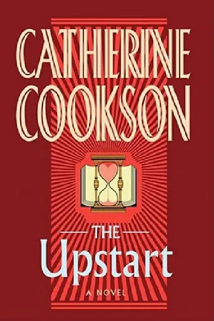 The Upstart by Catherine Cookson