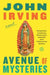 Avenue of Mysteries by John Irving