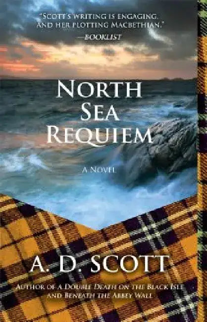 North Sea Requiem by A. D. Scott