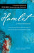 The Tragedy of Hamlet: Prince of Denmark by William Shakespeare