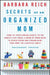 Secrets of an Organized Mom by Barbara Reich