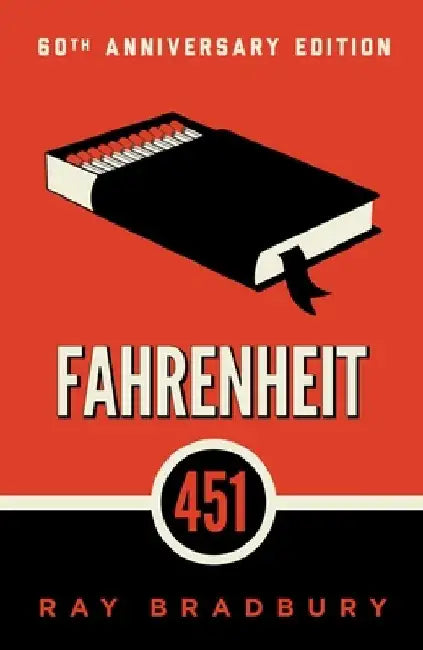 Fahrenheit 451 by Ray Bradbury