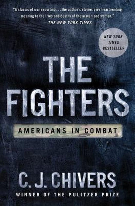 The Fighters by C. J. Chivers