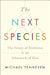 The Next Species: The Future of Evolution in the Aftermath of Man by Michael Tennesen