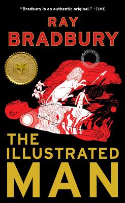 The Illustrated Man by Ray Bradbury