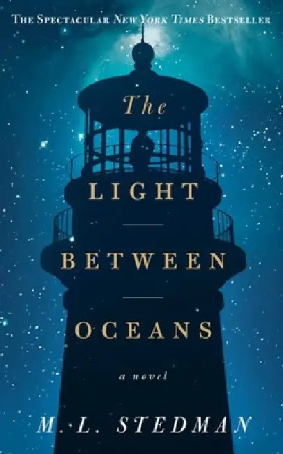 Light Between Oceans by M. L. Stedman