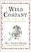 Wild Company: The Untold Story of Banana Republic by Mel Ziegler
