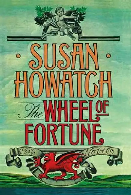Wheel of Fortune by Susan Howatch