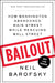Bailout by Neil Barofsky
