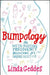 Bumpology: The Myth-Busting Pregnancy Book for Curious Parents-To-Be by Linda Geddes