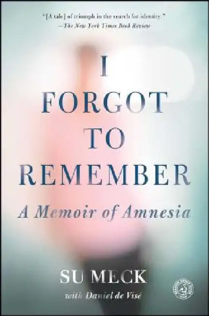 I Forgot to Remember by Su Meck