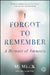 I Forgot to Remember by Su Meck