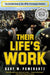 Their Life's Work: The Brotherhood of the 1970s Pittsburgh Steelers by Gary M. Pomerantz