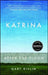Katrina: After the Flood by Gary Rivlin