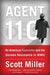Agent 110: An American Spymaster and the German Resistance in WWII by Scott Miller