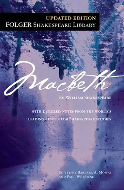 The Tragedy of Macbeth by William Shakespeare