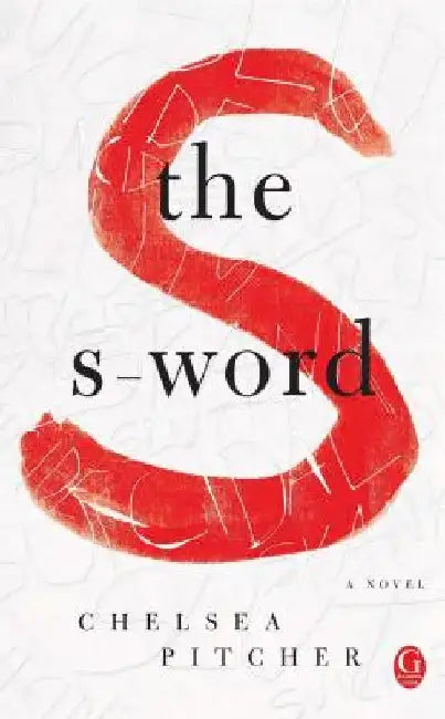 S-Word by Chelsea Pitcher