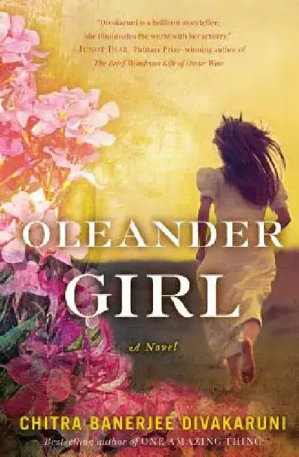 Oleander Girl by Chitra Banerjee Divakaruni