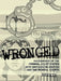 Wronged: An Overview of the Criminal Court System With Emphasis On Arizona and the Federal Courts by Bennie