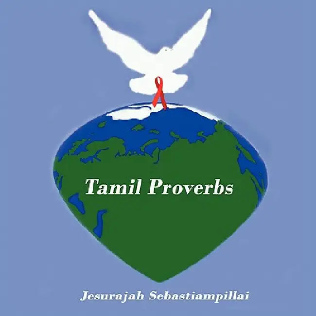 Tamil Proverbs by Jesurajah Sebastiampillai