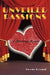Unveiled Passions: A Healing Heart by Brooke Howard