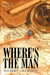 Where's the Man by Robert Jackson