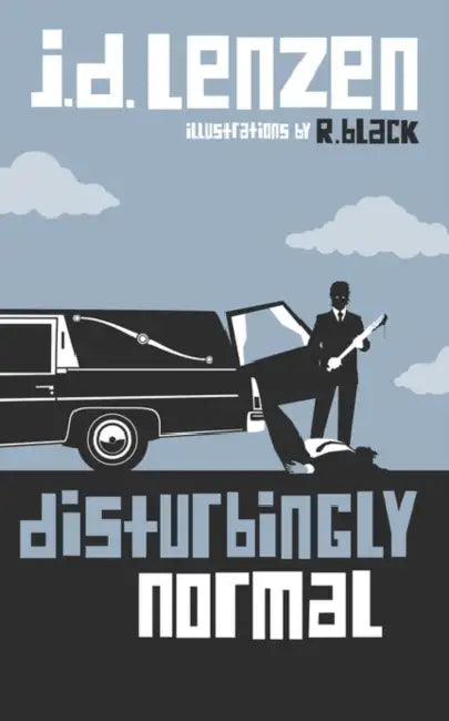 Disturbingly Normal by J. D. Lenzen