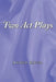 Two Act Plays by Arthur Ziffer