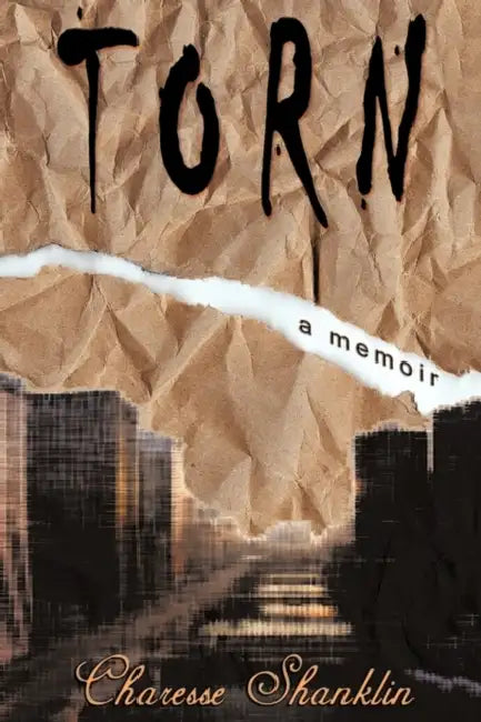 Torn by Charesse Shanklin