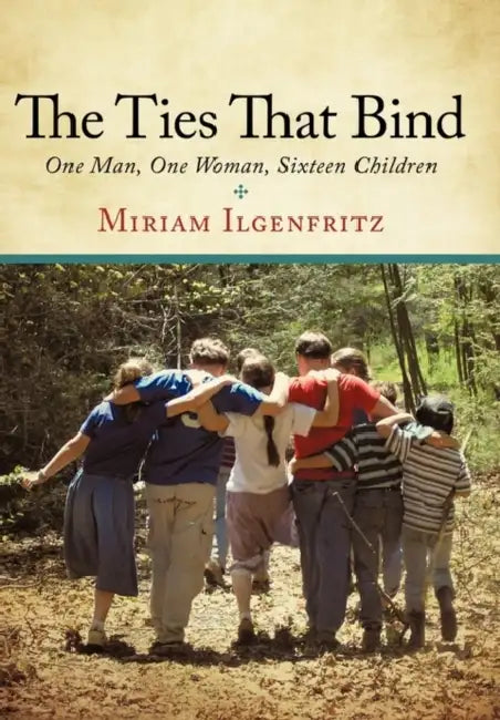 The Ties That Bind by Miriam Ilgenfritz
