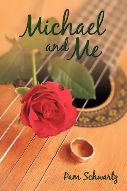 Michael and Me by Pam Schwartz