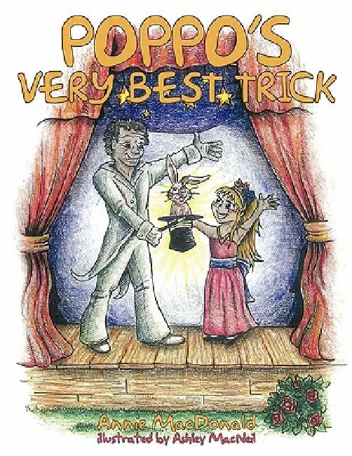 Poppo's Very Best Trick by Annie MacDonald