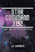 Star Command 3192: Book One: The Pirate Incursion by J. a. Chisholm