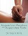 Acupuncture Meridians and Acupuncture Points by Paul H. Rhyu