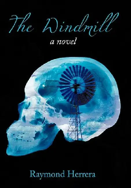 The Windmill by Raymond Herrera