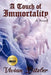 A Touch of Immortality by Vivian Ditzler