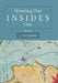 Wearing Our Insides Out by L. Hernandez