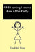 Still Learning Lessons Even After Forty by Trudi M. Wray