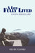 A Life Fully Lived: Loving Hildegard by Helmut Lemke